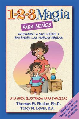 1-2-3 Magia Para Niños: Ayudando a Sus Hijos a ... 1889140422 Book Cover