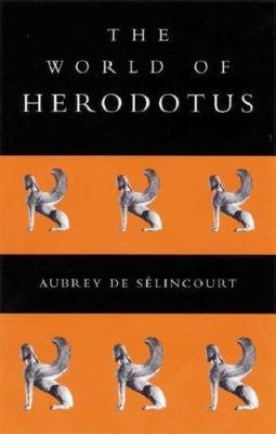 The World of Herodotus 1842124587 Book Cover