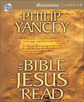 The Bible Jesus Read: Why the Old Testament Mat... 0310273579 Book Cover