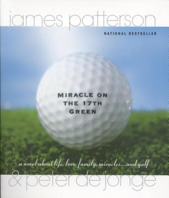 Miracle on the 17th Green 0316693359 Book Cover