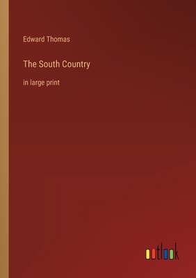 The South Country: in large print 3368374184 Book Cover