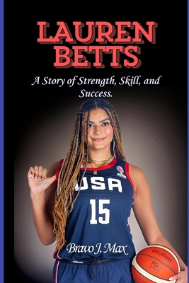 Lauren Betts: A Story of Strength, Skill, and S...            Book Cover