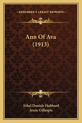 Ann Of Ava (1913) 1164577085 Book Cover