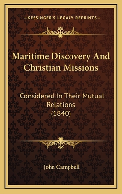 Maritime Discovery And Christian Missions: Cons... 1166676862 Book Cover