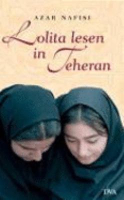 Lolita lesen in Teheran [German] 3421058512 Book Cover
