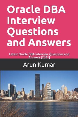 Oracle DBA Interview Questions and Answers: Lat...            Book Cover