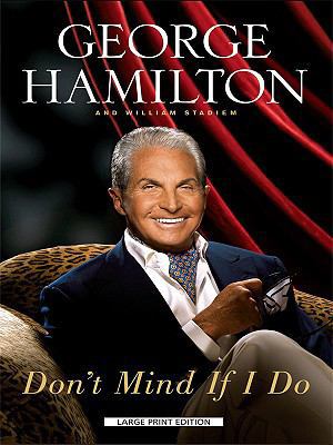 Don't Mind If I Do (Thorndike Press Large Print... [Large Print] 1410410838 Book Cover