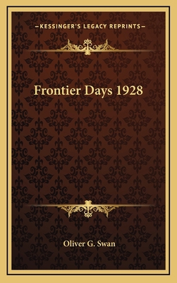Frontier Days 1928 1163383651 Book Cover