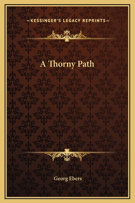 A Thorny Path 1169354025 Book Cover