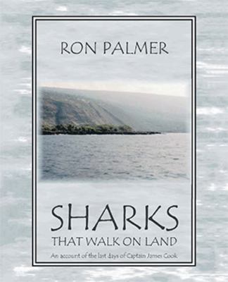 Sharks That Walk On Land: An account of the las... 1412006880 Book Cover