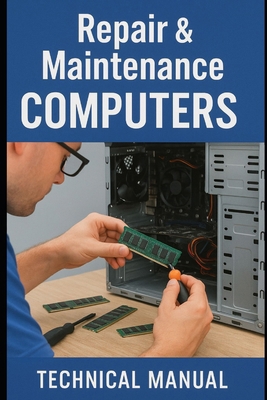 Repair & Maintenance Computers B0FGVNRMB4 Book Cover