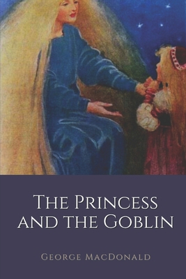 Paperback The Princess and the Goblin: Illustrated [Large Print] Book