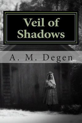 Veil of Shadows 1494346591 Book Cover