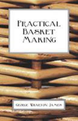 Practical Basket Making 1409711560 Book Cover
