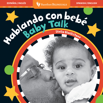 Baby Talk / Hablando Con Bebé [Spanish] 1782853502 Book Cover