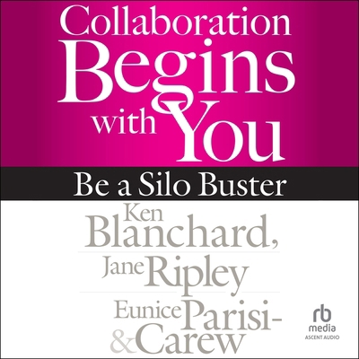 Collaboration Begins with You: Be a Silo Buster B0GX7KVN6D Book Cover