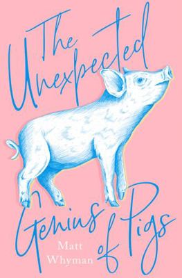 Unexpected Genius Of Pigs 0008301220 Book Cover