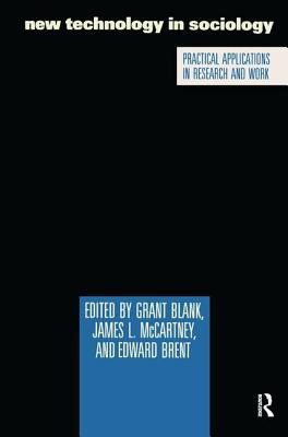 New Technology in Sociology: Practical Applicat... 1138528862 Book Cover
