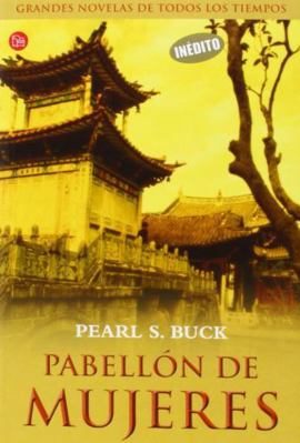 Pabellon de Mujeres = Pavilion of Women [Spanish] 8466318151 Book Cover