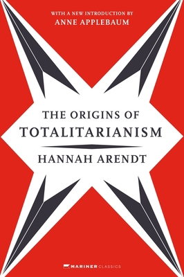 The Origins of Totalitarianism: With a New Intr... 0063354489 Book Cover