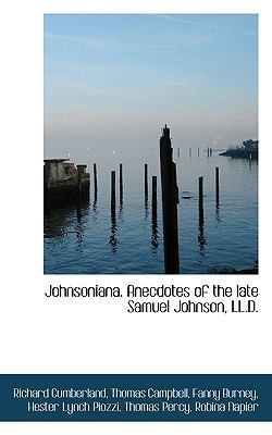 Johnsoniana. Anecdotes of the Late Samuel Johns... 1116655969 Book Cover