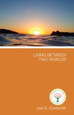 Living Between Two Worlds 1889051810 Book Cover