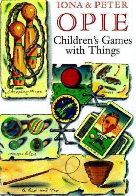 Children's Games with Things 0192159631 Book Cover