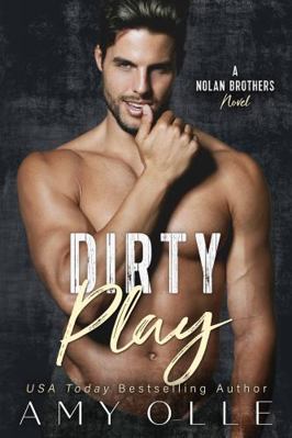 Dirty Play 1944180052 Book Cover