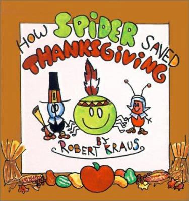 How Spider Saved Thanksgiving 0613136802 Book Cover