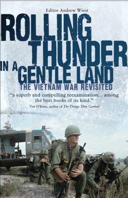 Rolling Thunder in a Gentle Land: The Vietnam W... 1782001875 Book Cover