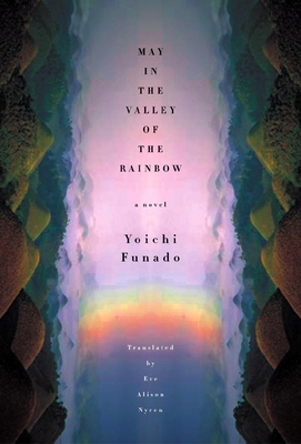 May in the Valley of the Rainbow 1932234284 Book Cover