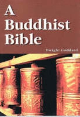 A Buddhist Bible 1864765313 Book Cover