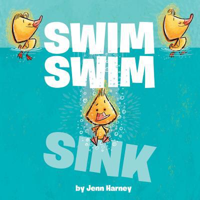 Swim Swim Sink 1368052762 Book Cover