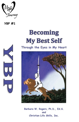 Becoming My Best Self: Through the Eyes in My H... 1662850905 Book Cover