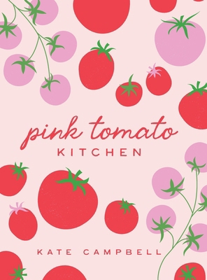 Pink Tomato Kitchen: The Secret Sauce to Entert... B0FZMWSSN1 Book Cover