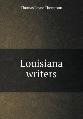 Louisiana writers 5518684711 Book Cover
