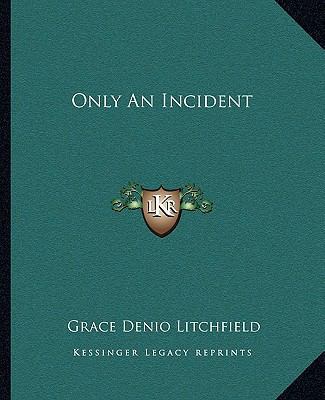 Only An Incident 1162677813 Book Cover