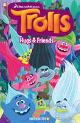 Trolls Graphic Novels #1: Hugs & Friends 162991584X Book Cover