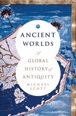 Ancient Worlds: A Global History of Antiquity 0465094724 Book Cover