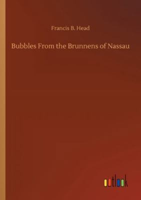 Bubbles From the Brunnens of Nassau 3752339926 Book Cover