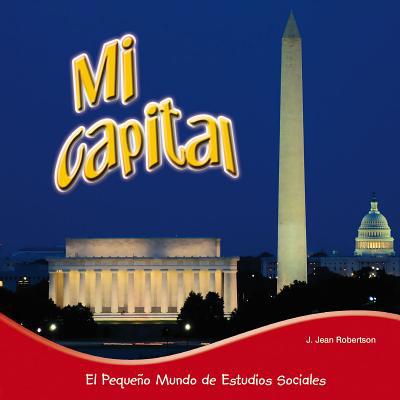 Mi Capital: My Capital [Spanish] 1634301269 Book Cover