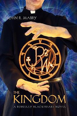 The Kingdom: A Berkeley Blackfriars Novel (The ... 1933993952 Book Cover