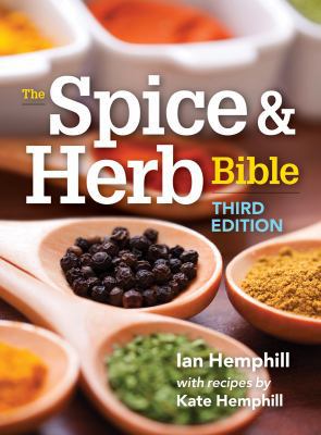 The Spice and Herb Bible 0778804968 Book Cover