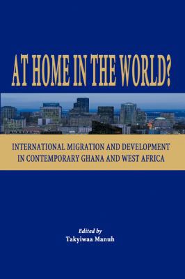 At Home in the World? International Migration a... 9988550790 Book Cover