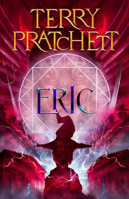 Eric: Discworld: The Unseen University Collection 1399610899 Book Cover