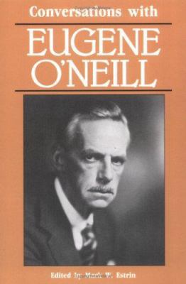 Conversations With Eugene O'Neill (Literary Con... 0878054464 Book Cover
