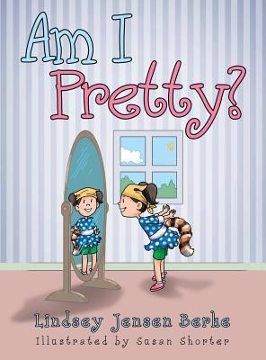 Am I Pretty? 1480801062 Book Cover
