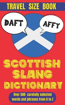 Scottish Slang Dictionary: A Wee Guide to the B... B0DP9KMCB3 Book Cover