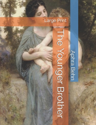 The Younger Brother: Large Print 1695581539 Book Cover
