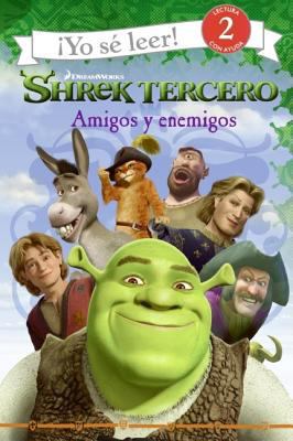 Shrek the Third: Amigos y Enemigos [Spanish] 0061228672 Book Cover